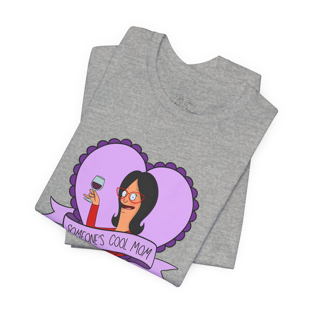 Linda Belcher "Someone's Cool Mom" Unisex Tee