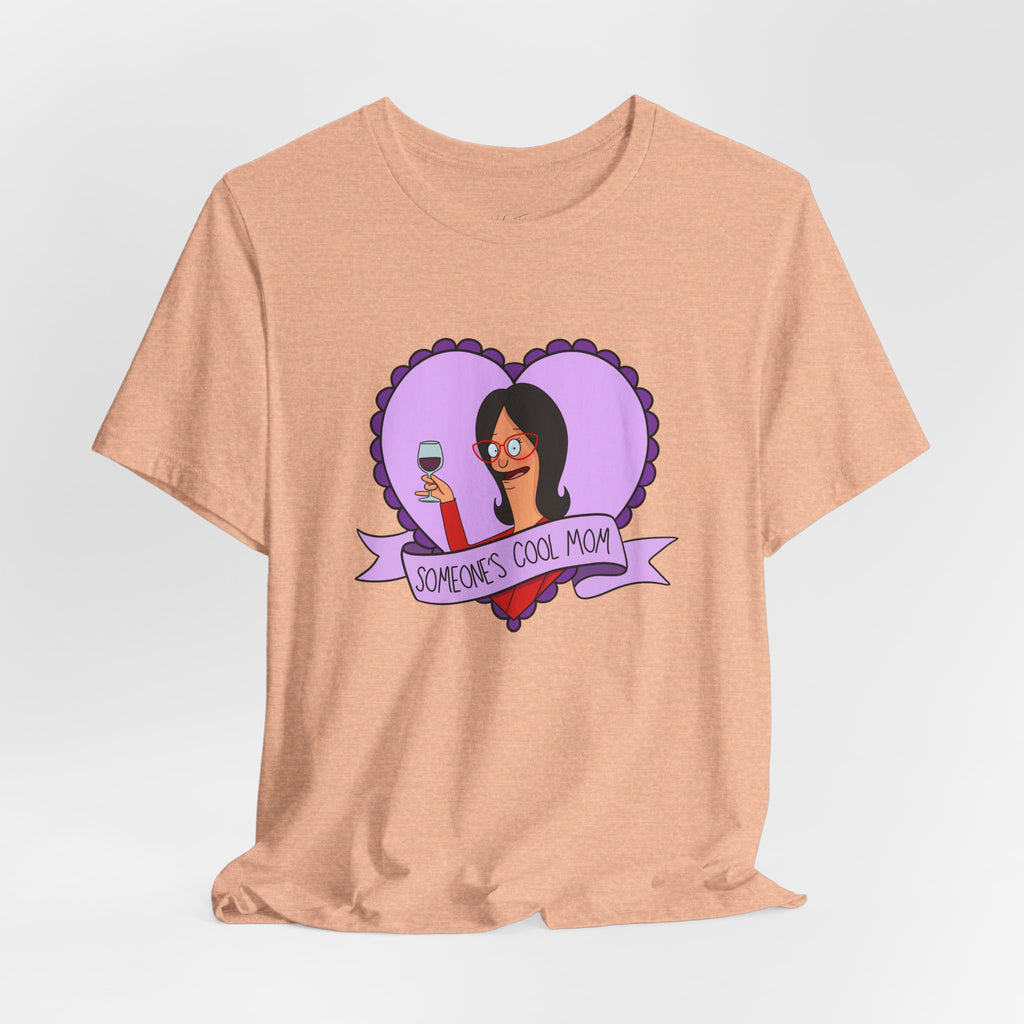 Linda Belcher "Someone's Cool Mom" Unisex Tee