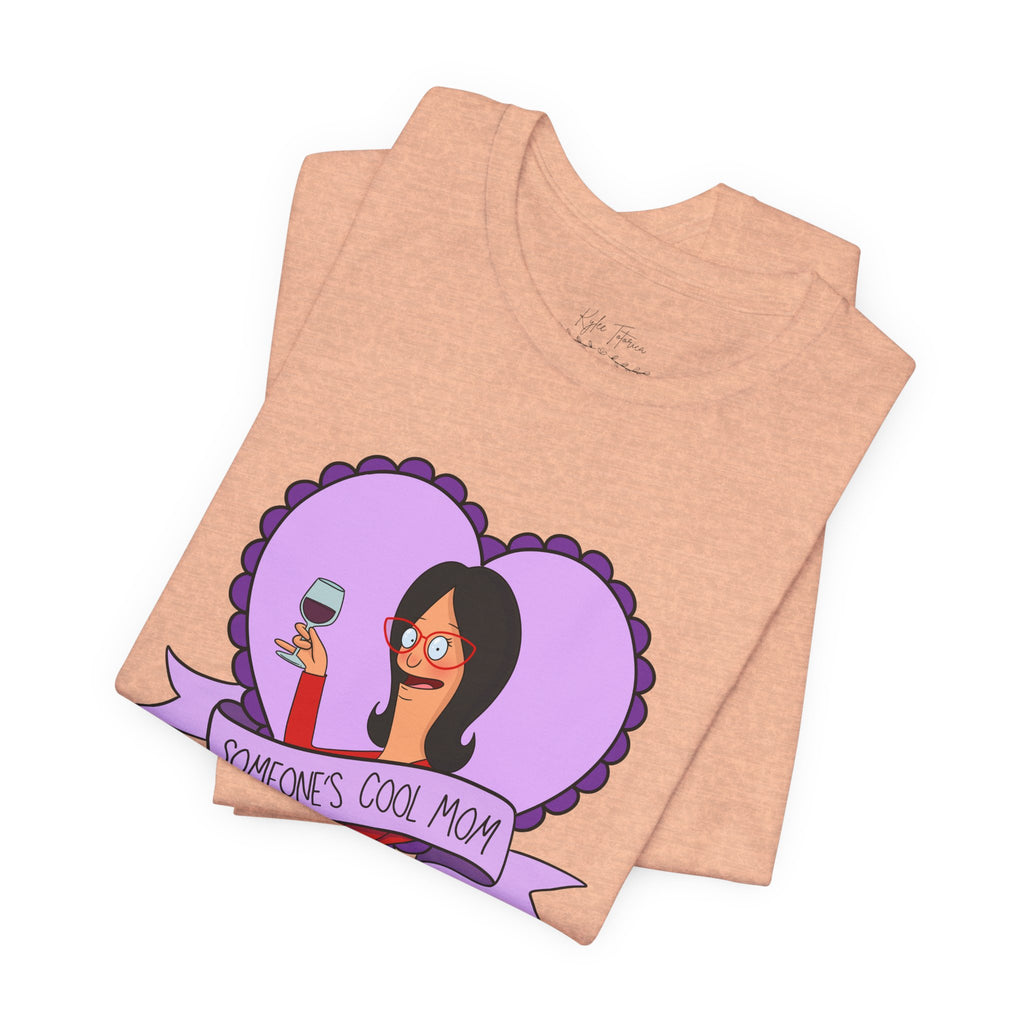 Linda Belcher "Someone's Cool Mom" Unisex Tee