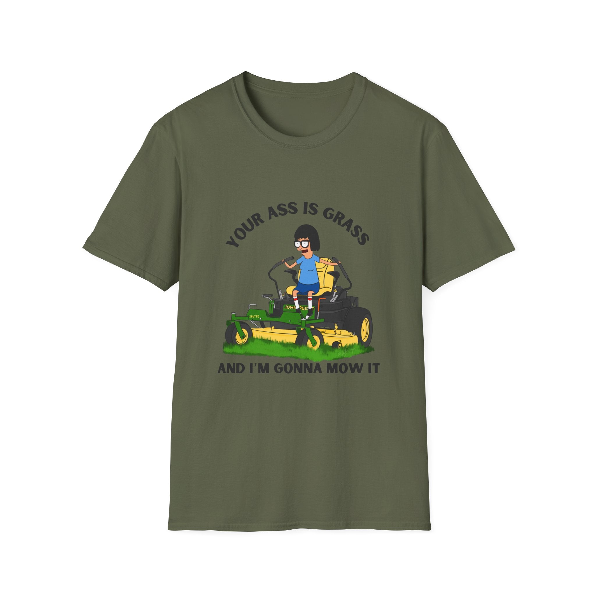Funny Lawn Mower T-Shirt — "Your Ass Is Grass and I’m Gonna Mow It" Graphic Tee