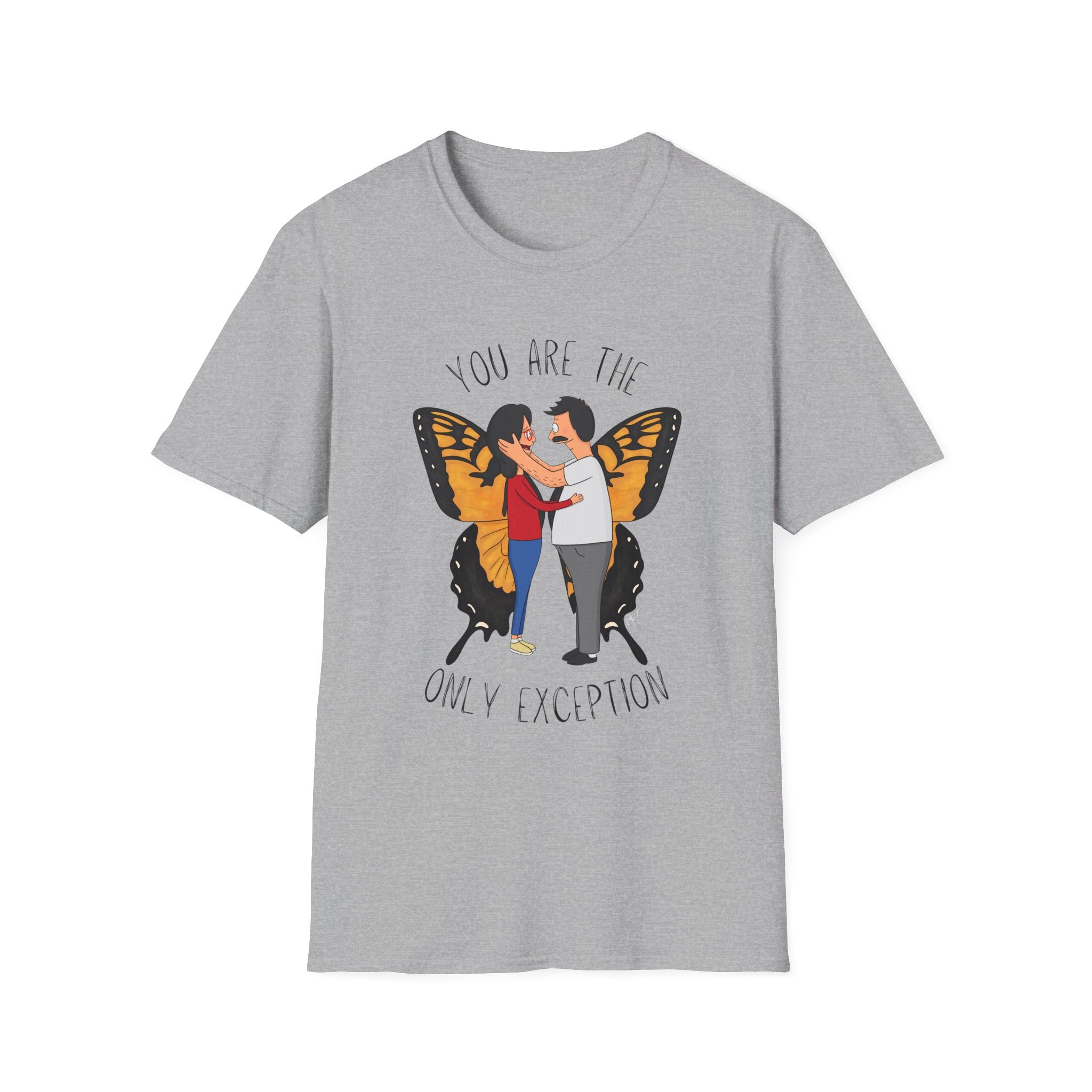 Bob's Burgers Inspired- The Only Exception Unisex Tee