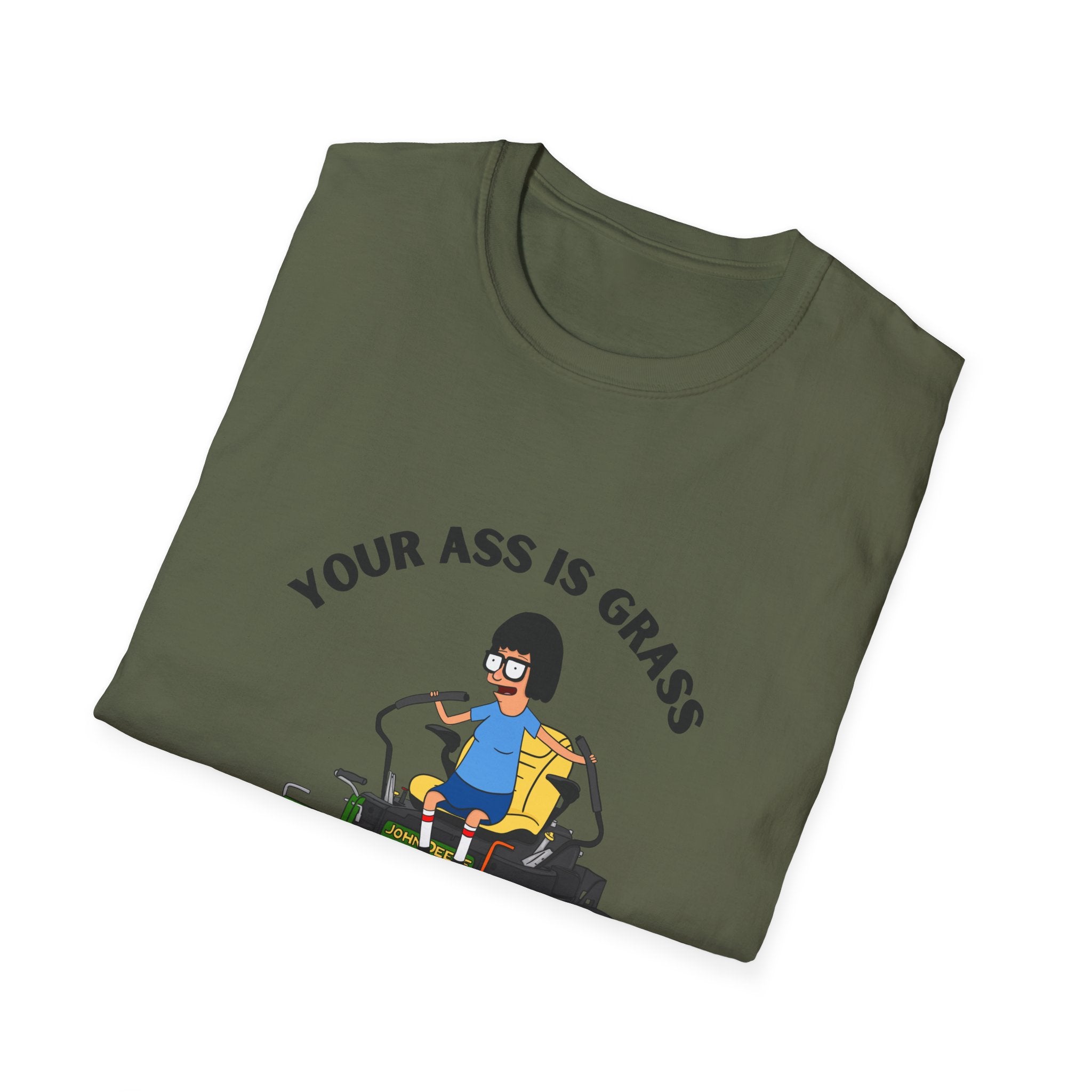Funny Lawn Mower T-Shirt — "Your Ass Is Grass and I’m Gonna Mow It" Graphic Tee