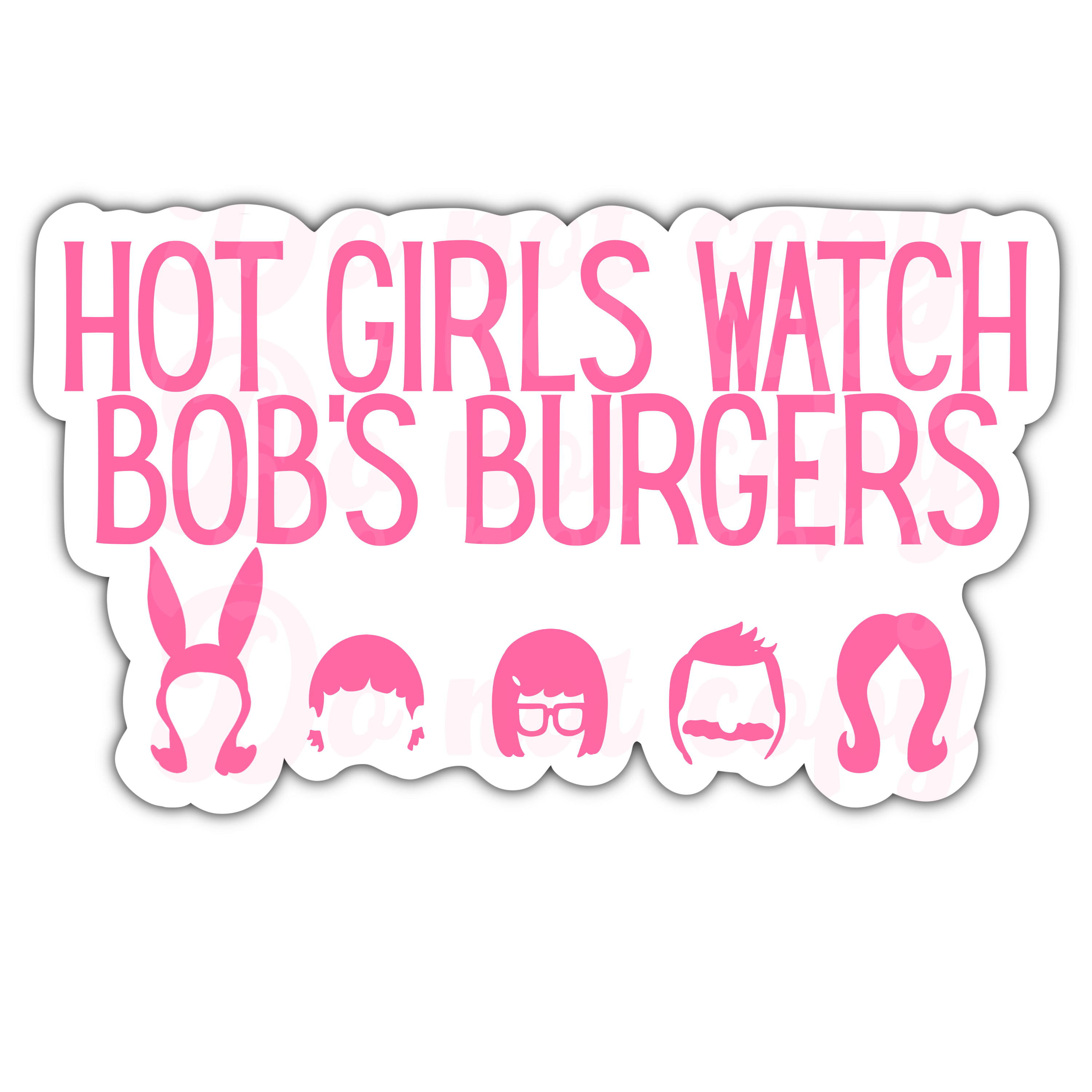 Bob's Burgers Inspired Hot Girls Watch Bob's Sticker