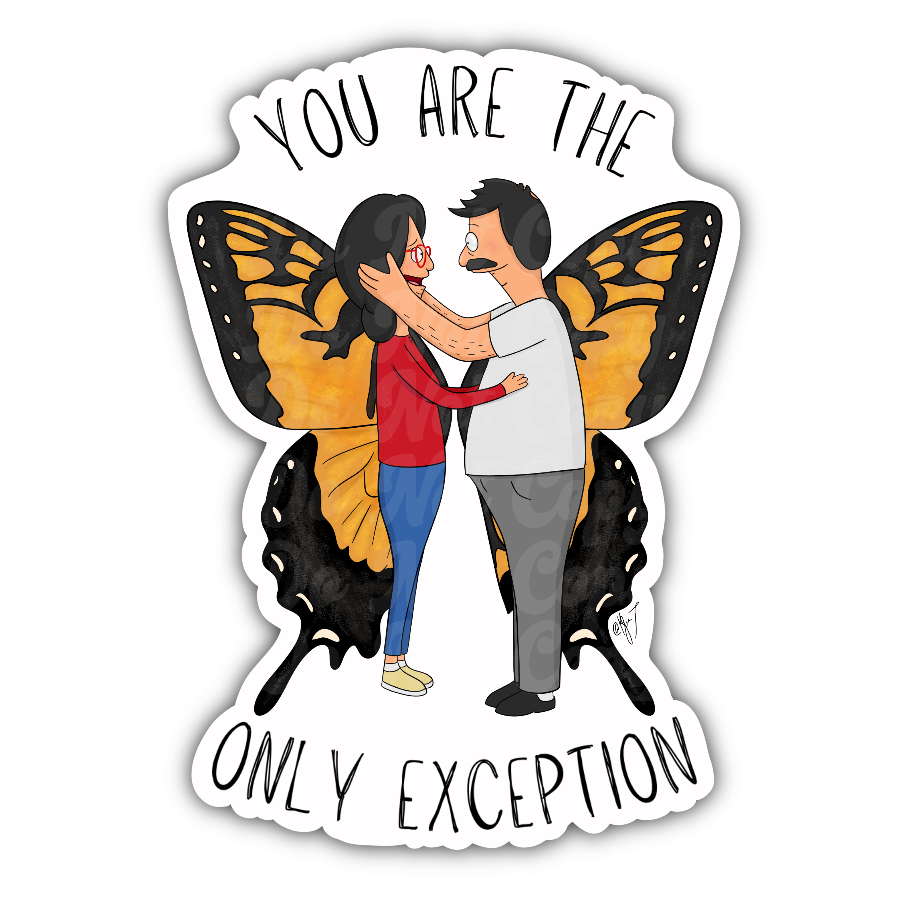 Bob's Burgers Inspired- Linda and Bob are the Only Exception Sticker